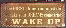 Load image into Gallery viewer, The First Thing You Must Do – Motivational Metal Wall Sign | Amazing Indoors