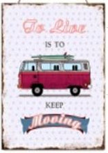 Load image into Gallery viewer, To Live is To Keep Moving – Motivational Metal Wall Sign | Amazing Indoors