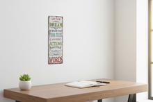 Load image into Gallery viewer, Let Your Dream Be Bigger Than Your Fears metal wall sign in modern home office scene