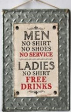 Load image into Gallery viewer, Men No Shirt No Shoes – Funny Metal Wall Sign for Bar or Patio | Amazing Indoors
