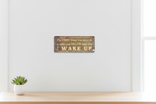 Load image into Gallery viewer, The First Thing You Must Do motivational metal wall sign in bright minimal home office scene
