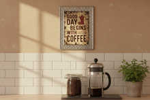 Load image into Gallery viewer, Good Day Begins With Coffee metal wall sign in warm kitchen coffee station
