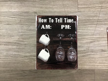Load image into Gallery viewer, How to Tell Time – Funny Metal Wall Sign for Home or Bar | Amazing Indoors
