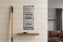 Load image into Gallery viewer, I Call Myself a Fan of Hockey funny metal wall sign in sports den scene

